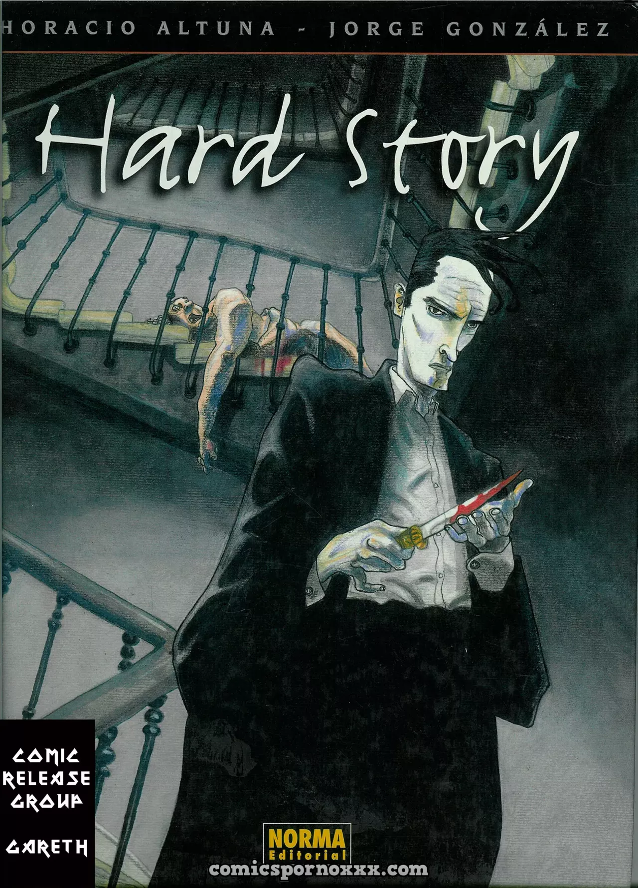 Hard Story [Horacio Altuna and Jorge Gonzalez]