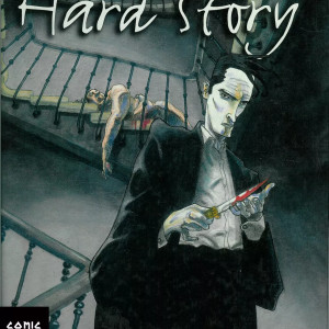 Hard Story [Horacio Altuna and Jorge Gonzalez]